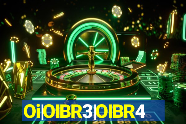 Oi|OIBR3|OIBR4